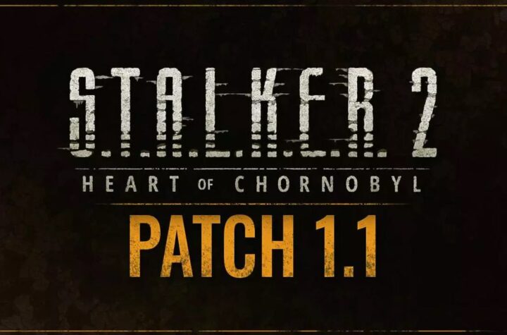 Released Patch 1.1 for S.T.A.L.K.E.R. 2