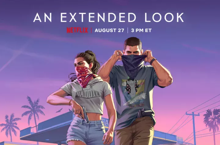 Розширену презентацію Grand Theft Auto VI вперше покажуть на Netflix 27 серпня