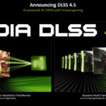 NVIDIA DLSS 4.5 з підтримкою генерації кадрів і покращеного масштабування зображення